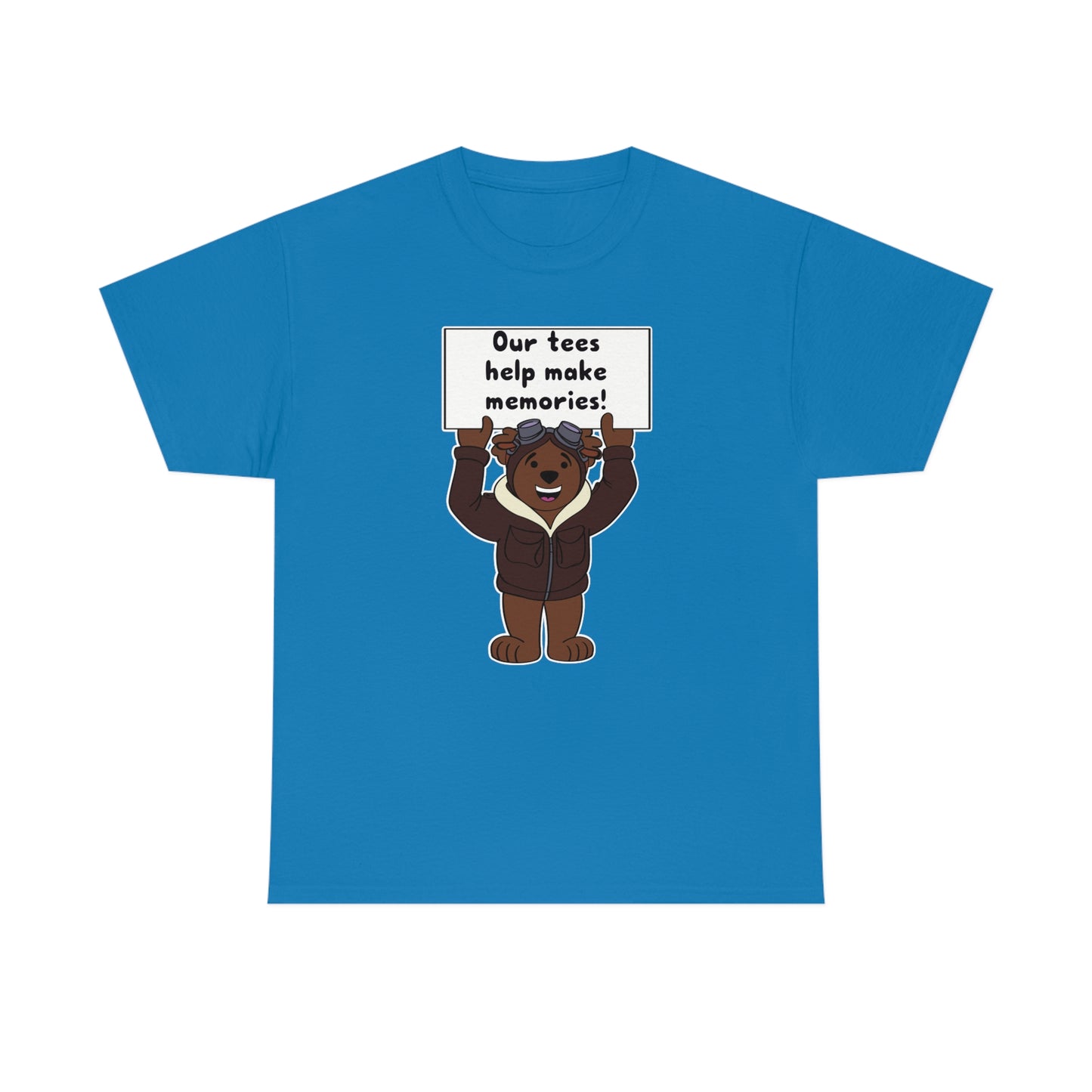 Our Tees Help Make Memories! Adventure Ted Tee
