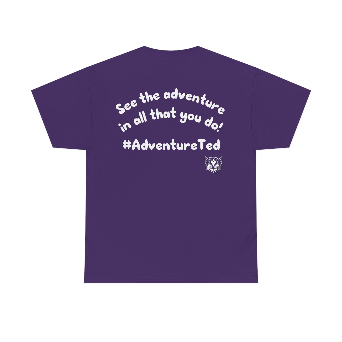 Our Tees Help Make Memories! Adventure Ted Tee